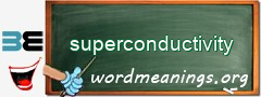 WordMeaning blackboard for superconductivity